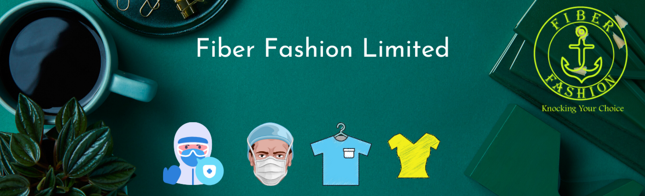 Fiber Fashion Limited
